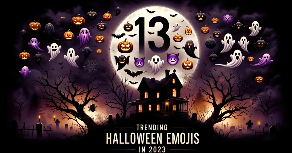 Top 13 Halloween Emojis of 2023